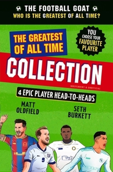 The Football Goat: The Greatest of All Time Collection