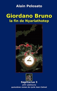 Paperback Giordano Bruno: la fin de Nyarlathotep [French] Book