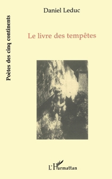 Paperback Le Livre des Tempêtes [French] Book