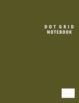 Dot Grid Notebook: Olive Color Cover 8.5 x 11 inches Large Size - 111 Dotted White Pages || Black Color Notebook/Journal