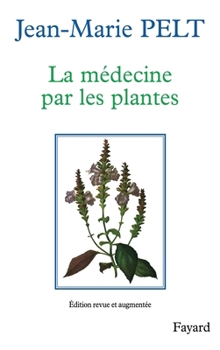 Paperback La Médecine par les plantes [French] Book