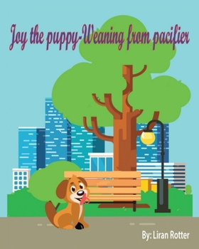 Paperback Joy the puppy - weaning from the pacifier Book