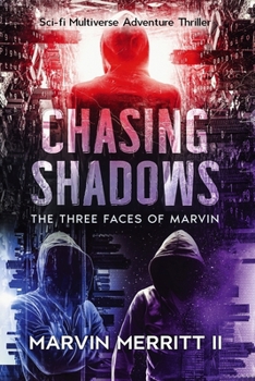 Paperback Chasing Shadows: The Three Faces of Marvin Book
