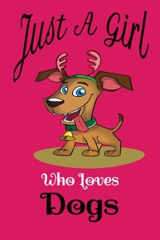 Just a girl who loves dogs notebook journal -dogs notebook journal for women pink: Cute dogs Wide Ruled Paper Notebook Journal | Nifty Baby Pink Pug ... for Home School College for Writing Notes