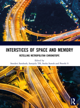 Paperback Interstices of Space and Memory Book