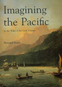 Hardcover Imagining the Pacific: In the Wake of the Cook Voyages Book