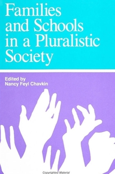 Paperback Families and Schools in a Pluralistic Society Book