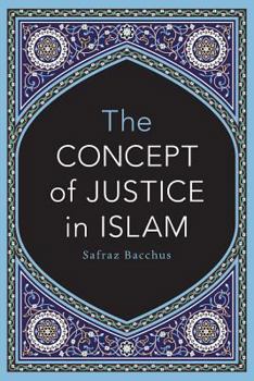 Paperback The Concept of Justice in Islam Book