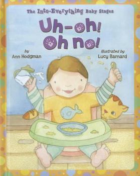 Hardcover Uh-Oh! Oh No! Book