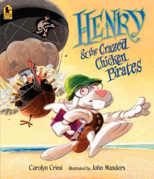 Paperback Henry & the Crazed Chicken Pirates Book