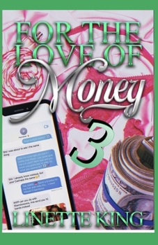 Paperback For the love of money 3 Book