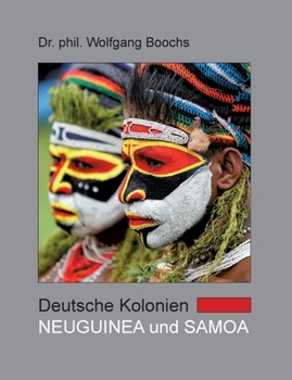 Paperback Deutsche Kolonien - Neuguinea und Samoa [German] Book