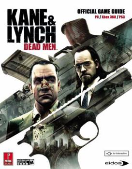 Paperback Kane & Lynch: Dead Men: Prima Official Game Guide Book