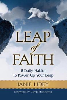 Paperback Leap of Faith: 8 Daily Habits To Power Up Your Leap Book