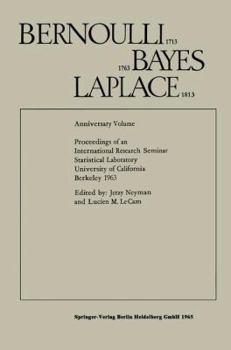 Paperback Bernoulli 1713 Bayes 1763 Laplace 1813: Anniversary Volume Proceedings of an International Research Seminar Statistical Laboratory University of Calif [German] Book