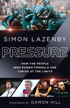 Paperback Pressure: How the People Who Power Formula One Thrive at the Limits Book