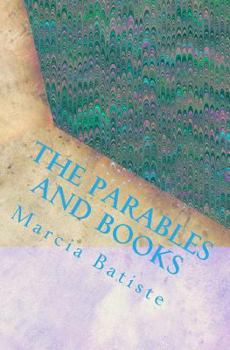 Paperback The Parables and Books: dedicated to God Book