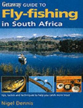 Paperback Getaway Guide to Fly-Fishing in South Africa Book