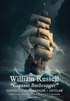 William Russell: Captain Bushranger - Collector's Edition