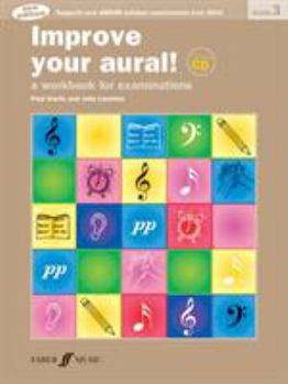 Paperback Improve Your Aural! Grade 3: A Workbook for Examinations, Book & CD Book