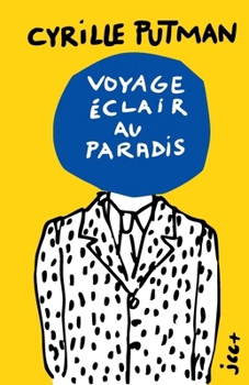 Paperback Voyage Éclair au Paradis: - Édition Jaune - (French Edition) [French] Book