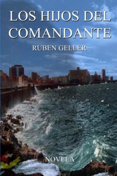 Paperback Los Hijos del Comandante [Spanish] Book