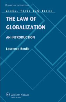 Hardcover The Law of Globalization: An Introduction Book