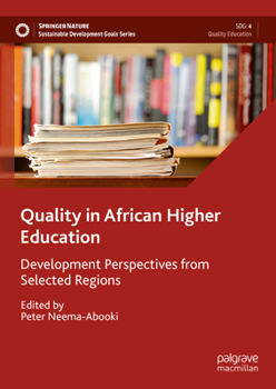 Hardcover Quality in African Higher Education: Development Perspectives from Selected Regions Book