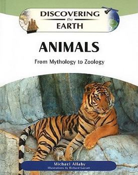 Hardcover Animals: From Mythology to Zoology Book