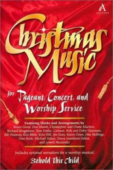 Paperback Christmas Music: For Pageant, Concert, and Worship Service Book