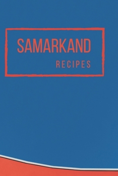 Samarkand: Recipes