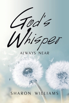 Paperback God's Whisper: Always Near Book