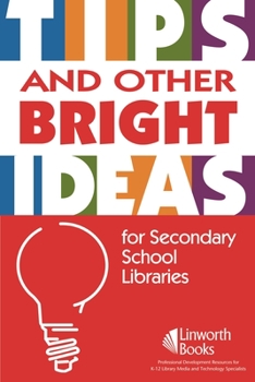Paperback Tips and Other Bright Ideas for Secondary School Libraries: Volume 3 Book