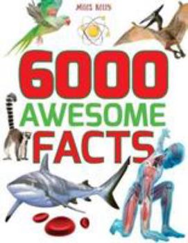 Hardcover 6000 Awesome Facts Book