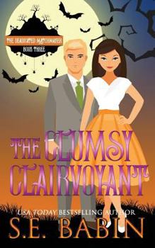 Paperback The Clumsy Clairvoyant Book