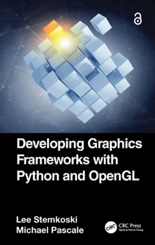 Paperback Developing Graphics Frameworks with Python and OpenGL Book