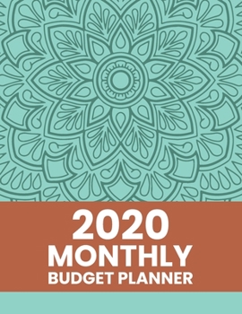 2020 Monthly Budget Planner: 2020 Daily Bill Tracker Calendar Organizer And Financial Planning Notebook