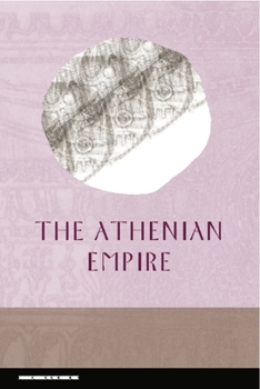 Hardcover The Athenian Empire Book