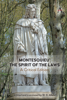 Hardcover Montesquieu's 'The Spirit of the Laws': A Critical Edition Book