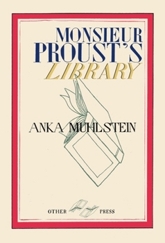 Hardcover Monsieur Proust's Library Book