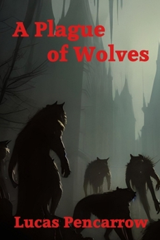 Paperback A Plague of Wolves Book