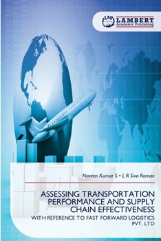 Assessing Transportation Performance and Supply Chain Effectiveness