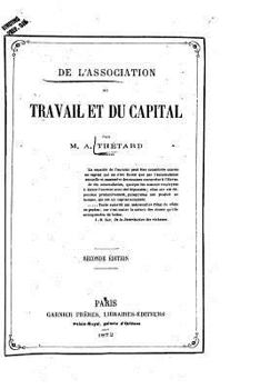 Paperback De l'association du travail et du capital [French] Book