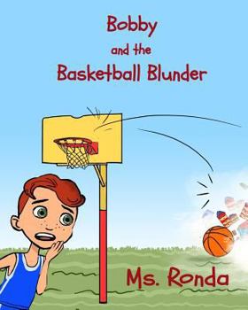 Paperback Bobby and the Basketball Blunder Book