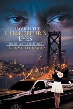 Paperback Through the Chauffeur's Eyes Book