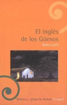 Paperback El Ingles de Los Guesos (Spanish Edition) [Spanish] Book