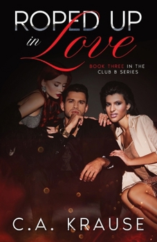 Paperback Roped Up In Love Book