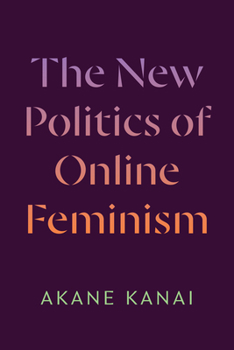 Hardcover The New Politics of Online Feminism Book