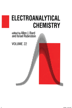 Paperback Electroanalytical Chemistry: A Series of Advances: Volume 22 Book