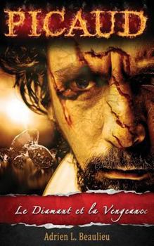 Paperback Picaud: ?pisode 1 - Le Diamant et la Vengeance [French] Book